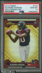 DeAndre Hopkins [Gold Refractor] Football Cards 2013 Topps Finest Prices
