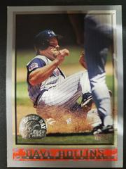Dave Hollins #32 Baseball Cards 1998 Topps Opening Day Prices