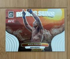 Alex Pereira #5 Ufc Cards 2023 Panini Donruss Optic UFC Rising Suns Prices