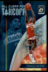 Dominique Wilkins [Holo] Basketball Cards 2018 Panini Donruss Optic All Clear for Takeoff Prices