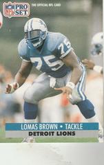 Lomas Brown Football Cards 1991 Pro Set Prices