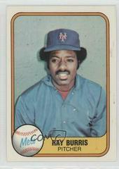 Ray Burris #328 Baseball Cards 1981 Fleer Prices