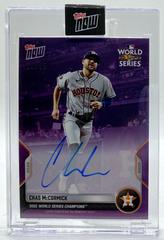 Chas McCormick [Autograph] #WS-13C Baseball Cards 2022 Topps Now World Series Champions Prices