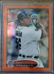 Miguel Cabrera [Orange Refractor] Baseball Cards 2012 Topps Chrome Prices
