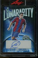 Xavi Hernandez Soccer Cards 2022 Leaf Metal Lunararity Autographs Prices