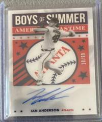 Ian Anderson Baseball Cards 2021 Panini Chronicles Boys of Summer Autographs Prices