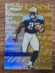 Eddie George [Finesse Gold] #74 Football Cards 1999 Playoff Contenders Prices