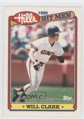 Will Clark #2 Baseball Cards 1990 Topps Hills Hit Men Prices