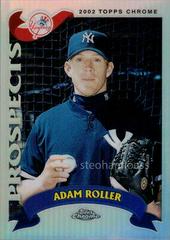 Adam Roller [Black Refractor] #T160 Baseball Cards 2002 Topps Chrome Traded Prices