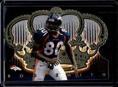 Rod Smith [Limited Series] #39 Football Cards 1998 Pacific Crown Royale Prices