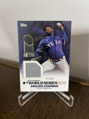 Aroldis Chapman Baseball Cards 2024 Topps World Champion Relic Prices