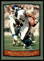 Amani Toomer #34 Football Cards 1999 Topps Prices
