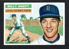 Billy Hoeft [White Back] #152 Baseball Cards 1956 Topps Prices
