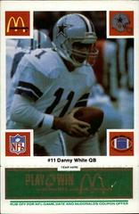 Danny White [Green] #11 Football Cards 1986 McDonald's Cowboys Prices