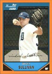 Michael Sullivan #BP25 Baseball Cards 2007 Bowman Prospects Prices