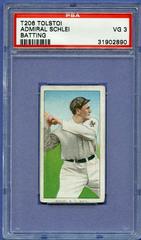 Admiral Schlei [Batting] #NNO Baseball Cards 1909 T206 Tolstoi Prices