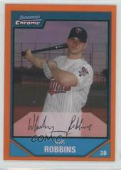 Whit Robbins [Orange Refractor] Baseball Cards 2007 Bowman Chrome Prospects Prices