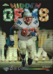 Ben Coates [Refractor] #HG7 Football Cards 1998 Topps Chrome Hidden Gems Prices