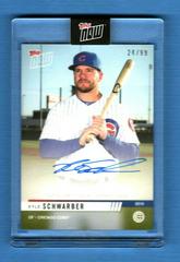 Kyle Schwarber [Autograph] Baseball Cards 2019 Topps Now Road to Opening Day Prices
