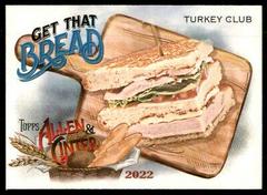 Turkey Club #GTB-9 Baseball Cards 2022 Topps Allen & Ginter Get That Bread Prices