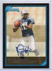 Vince Young [Autograph] Football Cards 2006 Bowman Prices