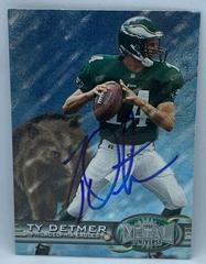 Ty Detmer #12 Football Cards 1997 Metal Universe Prices