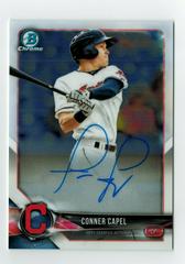 Conner Capel Baseball Cards 2018 Bowman Chrome Prospects Autographs Prices