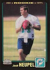 Josh Heupel [Black Refractor] #292 Football Cards 2001 Topps Chrome Prices