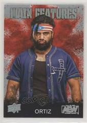 Ortiz [Silver] #MF-24 Wrestling Cards 2021 Upper Deck AEW Main Features Prices
