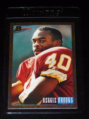 Reggie Brooks [Foil] #62 Football Cards 1993 Bowman Prices
