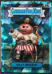 Jolly ROGER [Teal] #61a Garbage Pail Kids 2020 Sapphire Prices