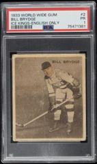 Bill Brydge [English Only] Hockey Cards 1933 World Wide Gum Ice Kings Prices