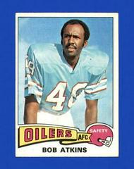 Bob Atkins #357 Football Cards 1975 Topps Prices