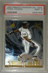 Frank Thomas #302 Baseball Cards 1995 Pinnacle Museum Collection Prices