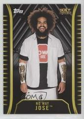 No Way Jose [Silver] #R-21 Wrestling Cards 2018 Topps WWE NXT Prices