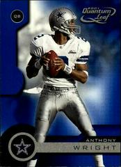 Anthony Wright #50 Football Cards 2001 Quantum Leaf Prices