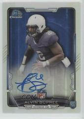 Alvin Dupree Football Cards 2015 Bowman Chrome Rookie Refractor Autographs Prices