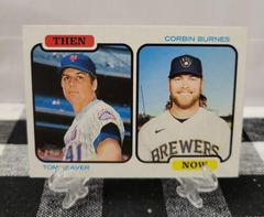 Tom Seaver, Corbin Burns Baseball Cards 2022 Topps Heritage Then and Now Prices