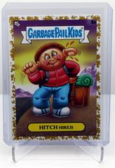 HITCH Hiker [Gold] Garbage Pail Kids Go on Vacation Prices