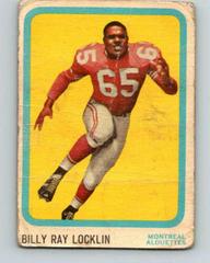 Billy Ray Locklin Football Cards 1963 Topps CFL Prices