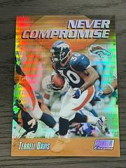 Terrell Davis [Refractor] Football Cards 1999 Stadium Club Chrome Never Compromise Prices