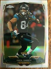 Cecil Shorts [Refractor] #2 Football Cards 2014 Topps Chrome Prices