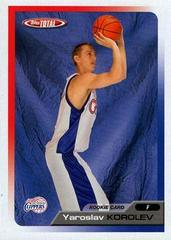 Yaroslav Korolev Basketball Cards 2005 Topps Total Prices