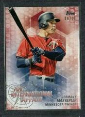 Max Kepler [Red] #IA-22 Baseball Cards 2018 Topps Update an International Affair Prices