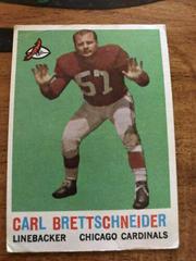 Carl Brettschneider #81 Football Cards 1959 Topps Prices