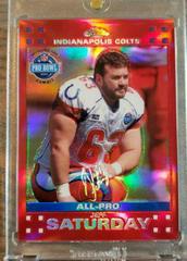 Jeff Saturday [Red Refractor] #TC100 Football Cards 2007 Topps Chrome Prices
