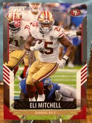 Eli Mitchell #420 Football Cards 2021 Panini Chronicles Score Update Rookies Prices