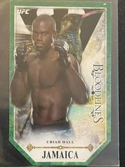 Uriah Hall #BL-UH Ufc Cards 2014 Topps UFC Bloodlines Die Cut Prices