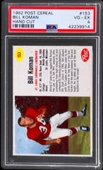 Bill Koman [Hand Cut] #153 Football Cards 1962 Post Cereal Prices