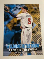 Freddie Freeman [5x7 Gold] #WTTS-15 Baseball Cards 2022 Topps Welcome to the Show Prices